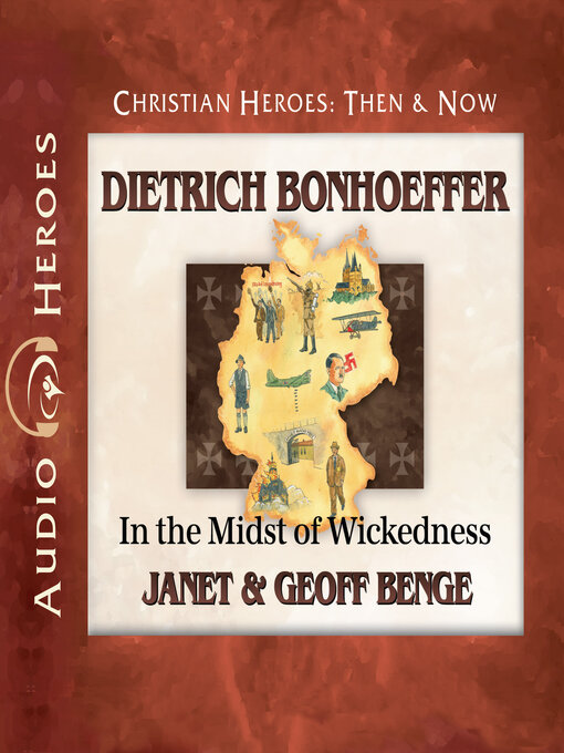 Title details for Dietrich Bonhoeffer by Janet Benge - Available